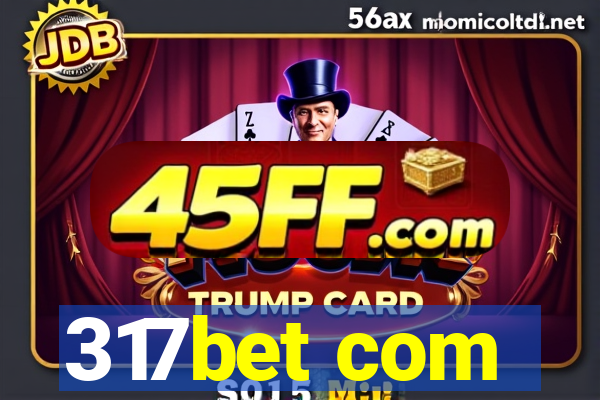 317bet com